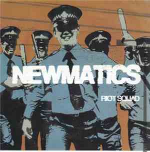 Newmatics - Riot Squad