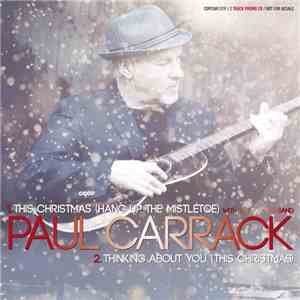 Paul Carrack - This Christmas (Hang Up The Mistletoe)