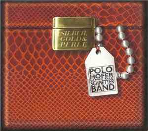 Polo Hofer Und Die Schmetterband - Silber, Gold & Perle