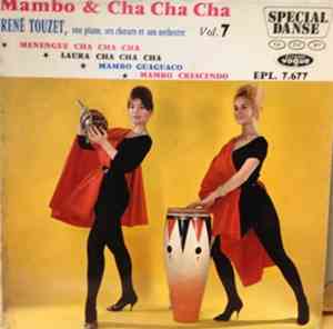René Touzet, Son Piano, Ses Choeurs Et Son Orchestre - Mambo & Cha Cha Cha Vol. 7