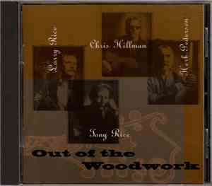 Rice, Rice, Hillman & Pedersen - Out Of The Woodwork