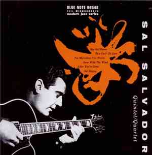 Sal Salvador - Quintet/Quartet