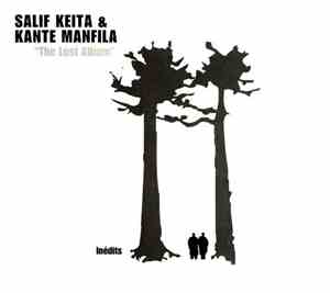 Salif Keita & Kante Manfila - The Lost Album Inédits