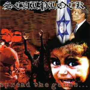 Scalplock - Spread The Germs... Over The Human Worms