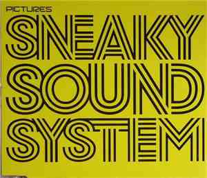 Sneaky Sound System - Pictures