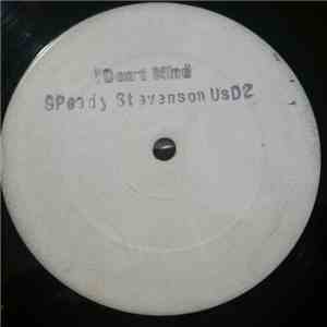 Speedy Stevenson - Don't Mind