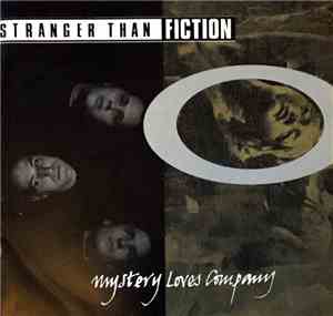 Stranger Than Fiction  - Mystery Loves Company