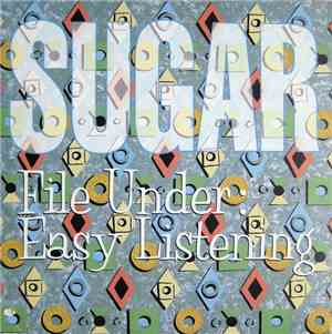 Sugar  - File Under: Easy Listening
