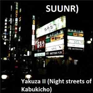 SUNNR) - Yakuza II (Night Streets Of Kabukicho)