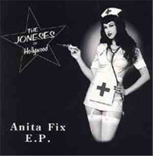 The Joneses Of Hollywood - Anita Fix E.P.