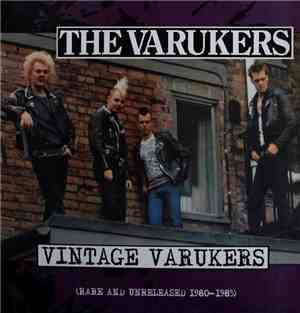 The Varukers - Vintage Varukers (Rare And Unreleased 1980-1985)