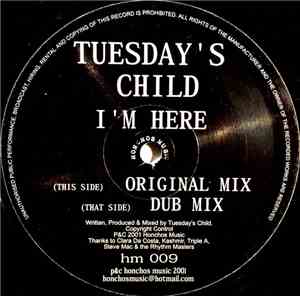 Tuesdays Child - I'm Here