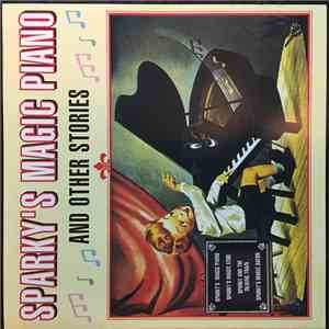 Unknown Artist - Sparky's Magic Piano And Other Stories