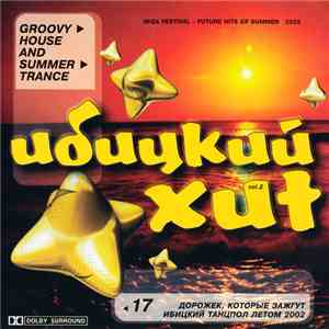 Various - Ибицкий Хит 2 - Ibiza 2002 Groovy House And Summer Trance