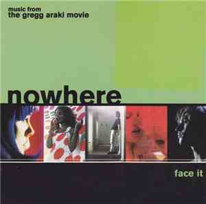 Various - Music From The Gregg Araki Movie: Nowhere