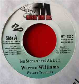 Warren Williams , Future Troubles - Ten Steps Ahead Ah Dem
