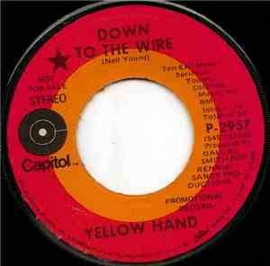 Yellow Hand  - Down To The Wire