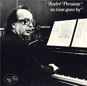 André Persiany - As Time Goes By