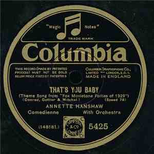 Annette Hanshaw - That's You Baby / Big City Blues