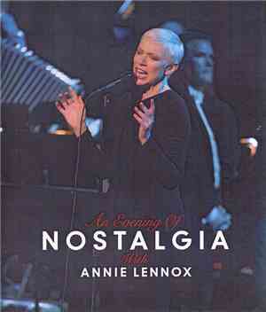 Annie Lennox - An Evening Of Nostalgia With Annie Lennox