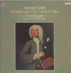Arcangelo Corelli, Frans Brüggen, Gustav Leonhardt, Anner Bylsma - Sonaten Op.5 Nr.7-12 ''La Folia''