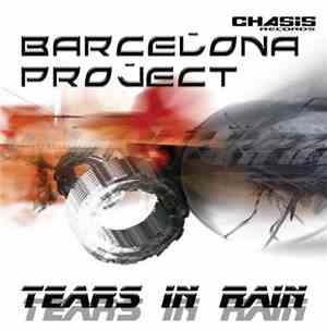 Barcelona Project - Tears In Rain