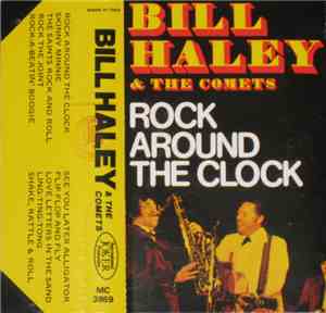 Bill Haley & The Comets - Rock Around The Clock