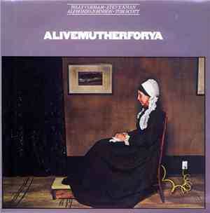 Billy Cobham · Steve Khan · Alphonso Johnson · Tom Scott - Alivemutherforya