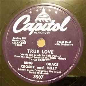 Bing Crosby And  Grace Kelly And Frank Sinatra - True Love / Well Did You Evah?