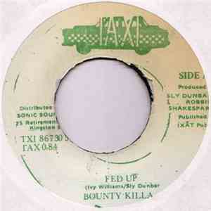 Bounty Killa - Fed Up