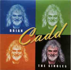 Brian Cadd - The Singles