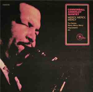 Cannonball Adderley Quintet - Mercy, Mercy, Mercy (