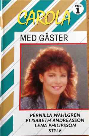 Carola  - Carola Med Gäster