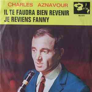 Charles Aznavour - Il Te Faudra Bien Revenir