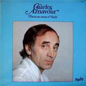 Charles Aznavour - Paris Au Mois D'Août