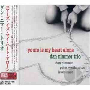 Dan Nimmer Trio - Yours Is My Heart Alone