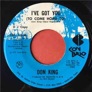 Don King  - I've Got You (To Come Home To)