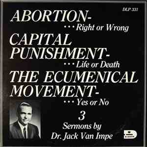 Dr. Jack Van Impe - 3 Sermons By Dr. Jack Van Impe