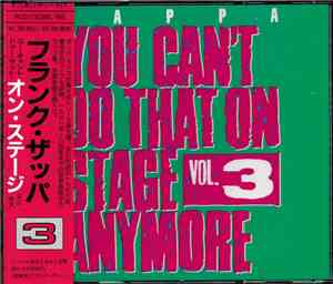 Frank Zappa - You Can't Do That On Stage Anymore Vol. 3