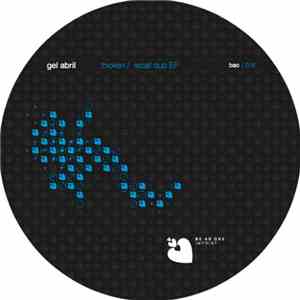 Gel Abril - Thicken / Recall Dub EP