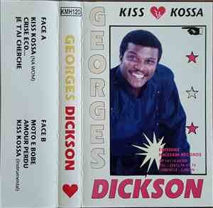 Georges Dikson - Kiss Kossa