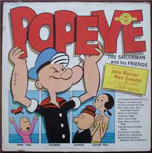 Jack Mercer, Mae Questel - Popeye The Sailorman And His Friends