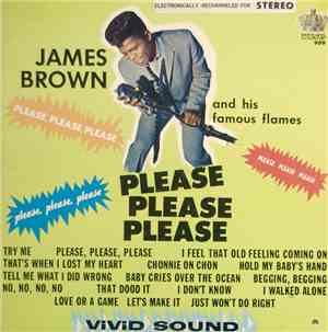 James Brown And His Famous Flames - Please Please Please