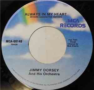 Jimmy Dorsey And His Orchestra - Always In My Heart