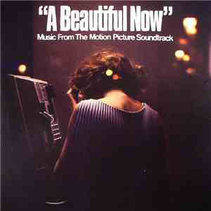 Johnny Jewel - A Beautiful Now (Music From The Motion Picture Soundtrack)