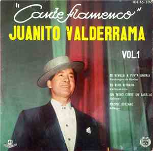 Juanito Valderrama - Cante Flamenco Vol 1