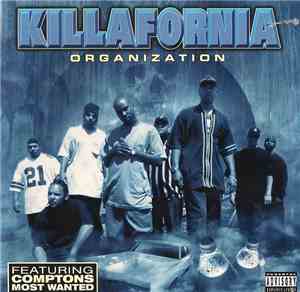 Killafornia Organization - Killafornia Organization