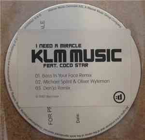 KLM Music Feat. Coco Star - I Need A Miracle