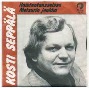 Kosti Seppälä - Naistentansseissa
