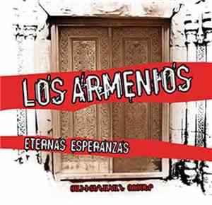 Los Armenios - Eternas Esperanzas